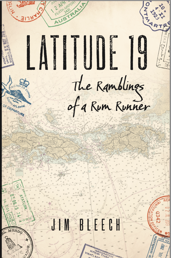 Latitude 19, The Ramblings of THE Rum Runner