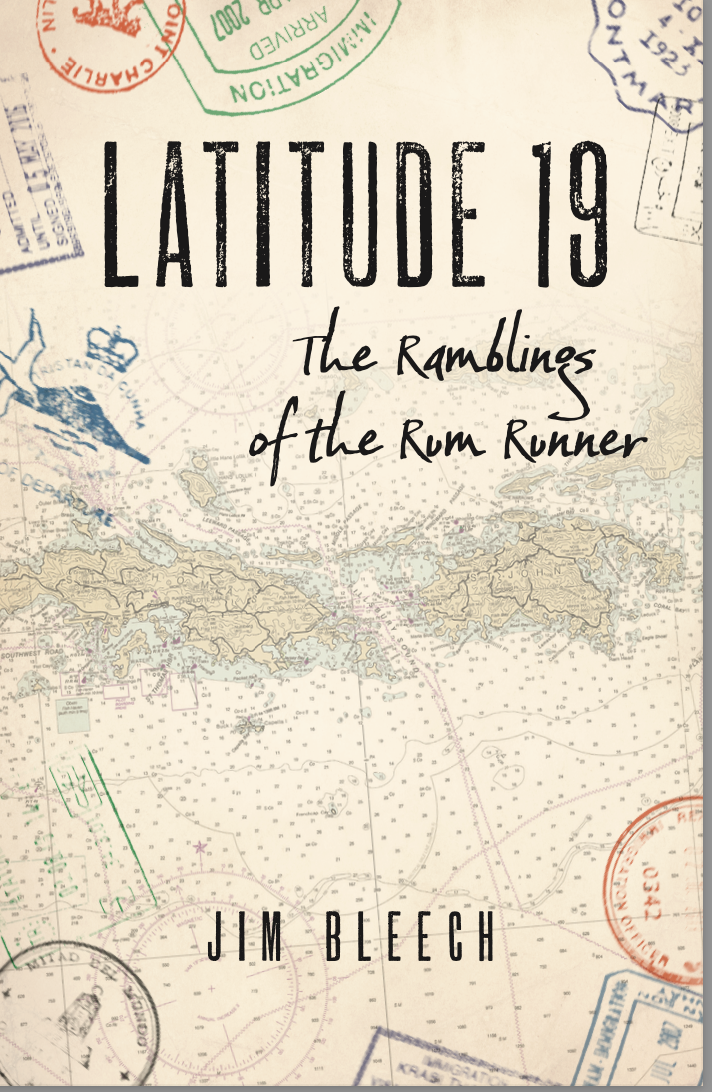 Latitude 19, The Ramblings of THE Rum Runner